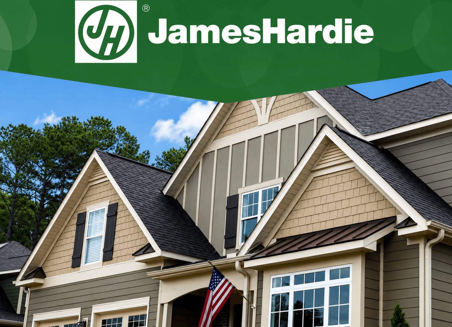 A stylish home with tan and cream siding, prominent gables, and an American flag in front. The image features a green banner with "James Hardie" in white text.